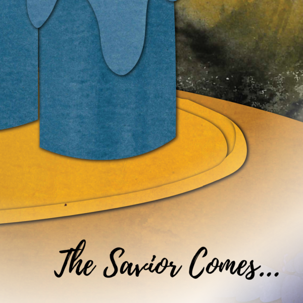 The Savior Comes...