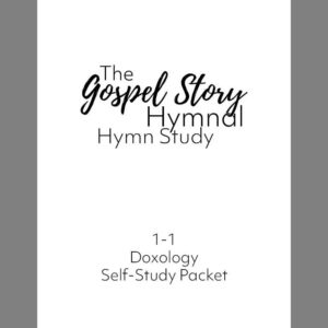 Hymn Study 1-1: Doxology | Digital Download